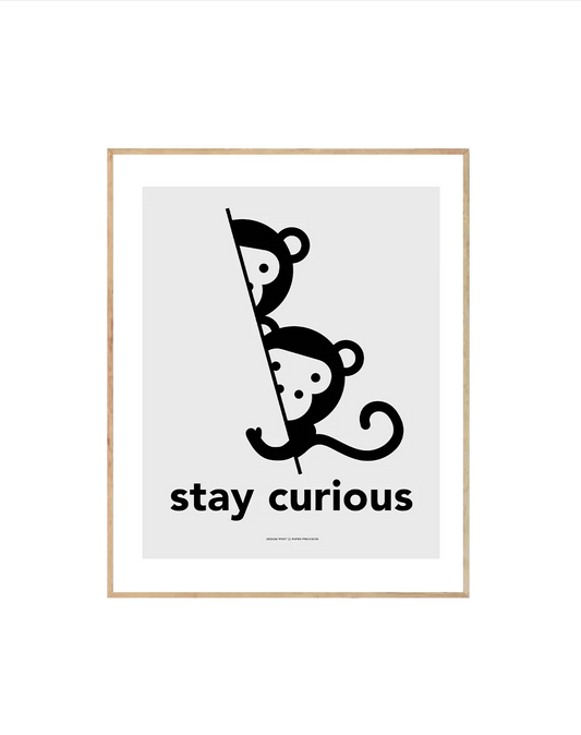 Stay Curious