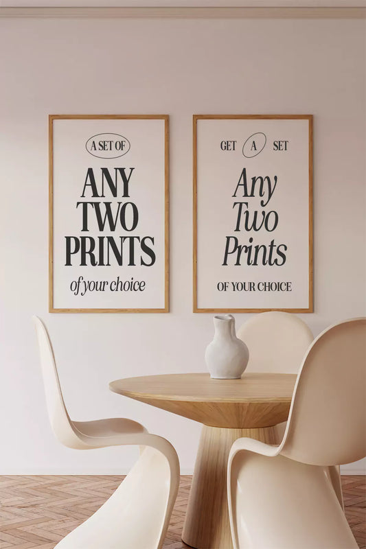 Any 2 Prints